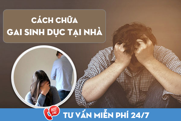 Tìm hiểu cách chữa gai sinh dục tại nhà